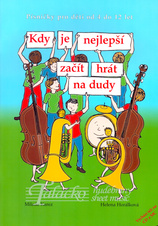 Kdy je nejlepší začít hrát na dudy